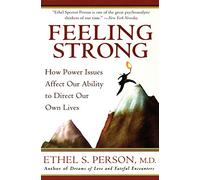Feeling Strong: How Power Issues Affect Our Ability to Direct Our Own Lives