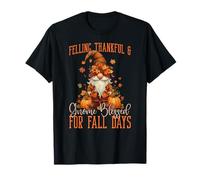 Feeling Thankful & Gnome-Blessed for Fall Days Thanksgiving T-Shirt