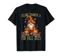 Feeling Thankful & Gnome-Blessed for Fall Days Thanksgiving T-Shirt