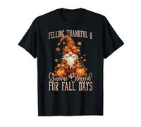 Feeling Thankful & Gnome-Blessed for Fall Days Thanksgiving T-Shirt