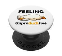 Feeling Unproductive Funny Lazy Duck Meme Morning Coworker PopSockets Adhesive PopGrip