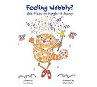 Feeling Wobbly? : Ask Fizzy to Magic It Away