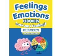 Feelings and Emotions Book for Kids: Social-Emotional Learning with Feelings Wheel, Mood Chart Activities & Coloring Pages for Calm Down Corner, Preschool & Kindergarten (Color Edition)