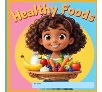Feelings and Food: A Journey Through Emotions and Healthy Eating for Little Learners, Children's Book About Emotions and Feelings, My Food Fits My Mood (Little Life Lessons with Luna)