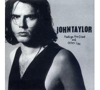 Feelings Are Good & Other Lies by Taylor, John (1997-02-18)