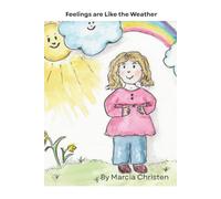 Feelings Are Like the Weather