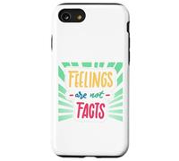 Feelings Are Not Facts Case for iPhone SE (2020) / 7/8
