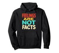 Feelings Are NOT Facts - Funny Bold Color Quote Statement Pullover Hoodie