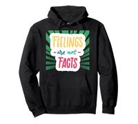 Feelings Are Not Facts Pullover Hoodie