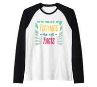 Feelings are Not Facts Raglan Baseball Tee