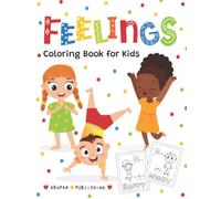 Feelings Coloring Book for Kids: My Big Book of Emotions for Toddlers and Preschool Children | Helping Kids Identify Emotions