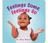 Feelings Come, Feelings Go
