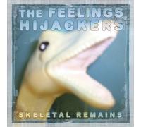 Feelings Hijackers - Skeletal Remains