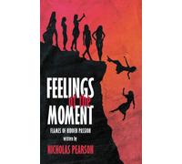 Feelings of the Moment : Flames of Hidden Passion