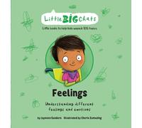 Feelings : Understanding different feelings and emotions