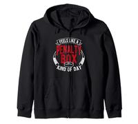 FEELS LIKE A PENALTY BOX KIND OF DAY Funny Hockey Pun Zip Hoodie