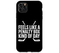 Feels Like A Penalty Box Kind Of Day Funny Hockey Saying Case for iPhone 11 Pro Max