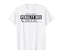 Feels Like A Penalty Box Kind of Day Hockey Lovers T-Shirt