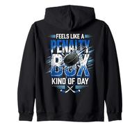 Feels Like A Penalty Box Kind of Day Hockey Players Zip Hoodie