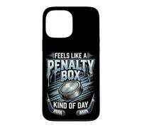 Feels Like a Penalty Box Kind of Day Icy Ice Hockey Case for iPhone 13 Pro Max