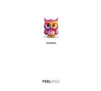 FeelWise Journal: A Guided Space for Emotions and Mindfulness Practice