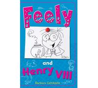 Feely and Henry VIII (Feely Tonks)