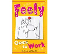 Feely Goes to Work
