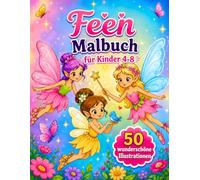 Feen Malbuch für Kinder von 4-8 Jahren: 50 Einzigartige Feen-Motive