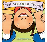 Feet Are Not for Kicking (Best Behavior): 4 (The Best Behavior Series)