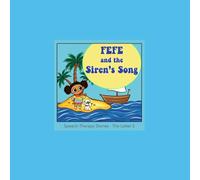 Fefe And The Siren's Song - Speech Therapy Stories - the Letter S