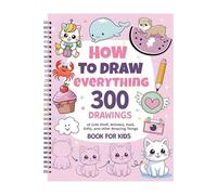 Fegtrtyoa How to Draw Anything- for Painting Enthusiast Guidebook Featuring 300 Cute Step-by-Step Simple Drawings of Adorable Thing Animal& Food Subjects
