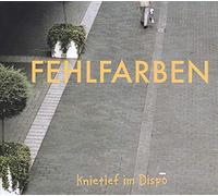 Fehlfarben - Knietief Im Dispo