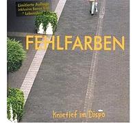 Fehlfarben - Knietief Im Dispo