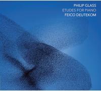 Feico Deutekom - Philip Glass: Etudes for Piano