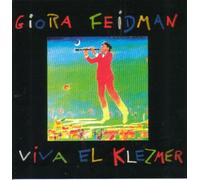 Feidman, Giora - Viva El Klezmer