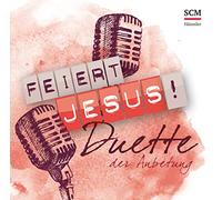 Feiert Jesus! Duette der Anbetung
