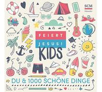 Feiert Jesus! Kids - Du & 1000 schöne Dinge