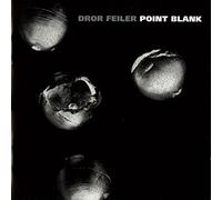 FEILER,DROR - Point Blank