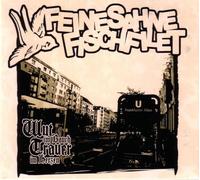 Feine Sahne Fischfilet - Wut Im Bauch Trauer Im..