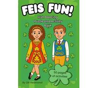 Feis Fun!: Irish Dance Puzzle and Activity Book