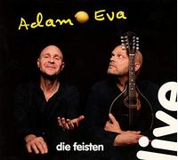 Feisten,die - Adam & Eva (Live)