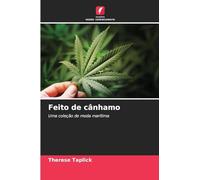 Feito de cânhamo: Uma coleção de moda marítima