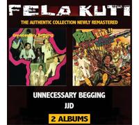 Fela Kuti - Johnny Just Drop (JJD) / Unnecessary Begging
