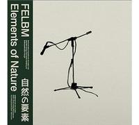 Felbm - Elements Of Nature [VINYL]