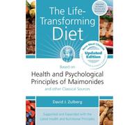 Feldheim: Life-Transforming Diet - Revised Edition by David J. Zulberg: Based on Health and Psychological Principles of Maimonides and Other Classical Sources