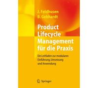 Feldhusen - Product Lifecycle Management fr die Praxis Ein Leitfade - T555z