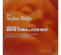 Feldman/Wolpe: Choral Works