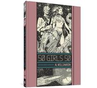 Feldstein, Al - "50 Girls 50" and Other Stories: 4 (The Fantagraphics EC Comics Artists Library)
