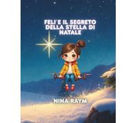 Feli e il Segreto della Stella di Natale