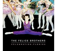 Felice Brothers - Celebration Florida [VINYL]